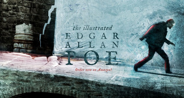 The Illustrated Edgar Allan Poe – The Book!